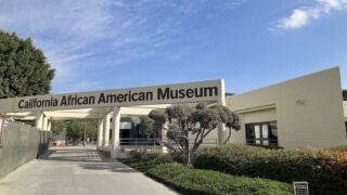 ロサンゼルスで触れるアフリカ系アメリカンの魂：カリフォルニア・アフリカン・アメリカン博物館 (CAAM)